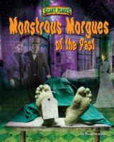 Monstrous Morgues of the Past 1617721492 Book Cover