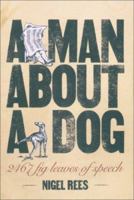 A Man About a Dog: Euphemisms and Other Examples of Verbal Squeamishness 0007214537 Book Cover