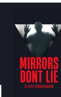 Mirrors Dont Lie B0FMS5D6QV Book Cover