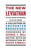 The New Leviathan: The State Versus the Individual in the 21st Century 1594036322 Book Cover