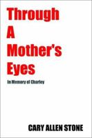 Through a Mother's Eyes 075965784X Book Cover