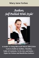 Authors, Self Publish with Style! 0982748817 Book Cover