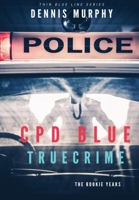 Cpd Blue: True Crime 0578676915 Book Cover