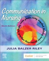 Communication in Nursing: Communicating Assertively and Responsibly in Nursing 0323046762 Book Cover