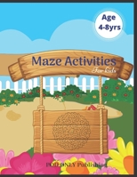 Maze Activities For Kids: Vol. 3 Beautiful Funny Maze Book Is A Great Idea For Family Mom Dad Teen & Kids To Sharp Their Brain And Gift For Birthday Anniversary Puzzle Lovers Or Holidays Travel Trip 1677052643 Book Cover