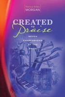 Created to Praise: Seven Expressions of the Bride 097273662X Book Cover