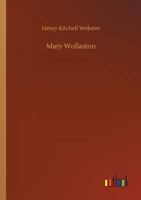Mary Wollaston 1547101709 Book Cover