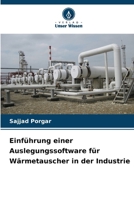 Einführung einer Auslegungssoftware für Wärmetauscher in der Industrie (German Edition) 6208125685 Book Cover