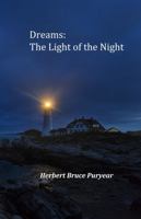 Dreams: The Light of the Night 0963496409 Book Cover