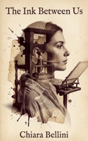 The Ink Between Us B0GT4QHZP3 Book Cover