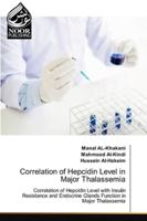 Correlation of Hepcidin Level in Major Thalassemia 620078163X Book Cover