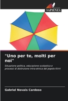 "Uno per te, molti per noi" (Italian Edition) 6206678261 Book Cover