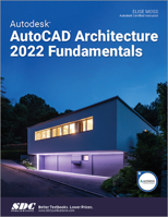 Autodesk AutoCAD Architecture 2022 Fundamentals 1630574279 Book Cover