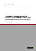 Potenziale und Herausforderungen der Integration von Instore Medien und Couponing: Prozessanalyse eines Coupon-Clearing Unternehmens 3640705734 Book Cover