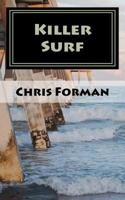 Killer Surf: A Port City Mystery 1463728697 Book Cover