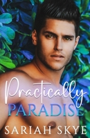 Practically Paradise B0DSCD79FG Book Cover