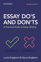 Essay Do's and Don'ts: A Practical Guide to Essay Writing 0199020299 Book Cover