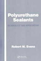 Polyurethane Sealants: Technology and Applications 036745002X Book Cover