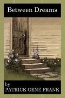 Between Dreams 1533121915 Book Cover