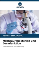 Milchsäurebakterien und Darmfunktion (German Edition) 6208070767 Book Cover