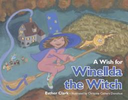 A Wish for Winellda the Witch 1612543898 Book Cover