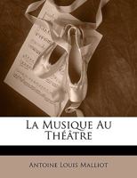 La Musique Au Théâtre 1021651249 Book Cover