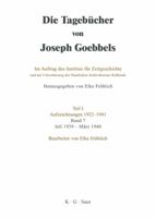 Die Tagebücher von Joseph Goebbels Teil 1. 7/39-3/40 3598237375 Book Cover