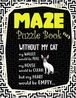 Maze Puzzle Book Vol.1: The Amazing 70 Challenging Puzzles Maze Book for Adult Kid Cornish Rex Cat Kitten Owners and Lovers B087SD4Z3V Book Cover