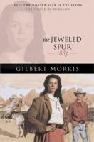 The Jeweled Spur: 1883 (The House of Winslow)