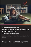 Zintegrowane Nauczanie Gramatyki I Czytania Ze Zrozumieniem (Polish Edition) 6209580114 Book Cover
