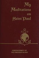 My Meditations on St. Paul 1618908278 Book Cover