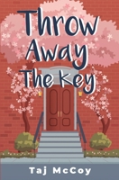Throw Away the Key B0DY2LTP2L Book Cover