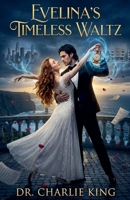 Evelina's Timeless Waltz B0GHWRZY52 Book Cover