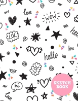 Sketch Book: Note Pad for Drawing, Writing, Painting, Sketching or Doodling - Art Supplies for Kids, Boys, Girls, Teens Who Wants to Learn How to Draw - Vol. B 0486 1656023598 Book Cover