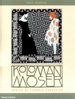 Koloman Moser: Master of Viennese Modernism 0500093067 Book Cover