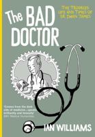 The Bad Doctor 0271067543 Book Cover