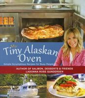 My Tiny Alaskan Oven 1578339510 Book Cover