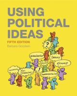 Using Political Ideas 1118708385 Book Cover