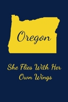 Oregon - She Flies With Her Own Wings: Oregon Travel Notebook Souvenir Journal With Fun State Facts Alis Volat Propriis 1693700123 Book Cover