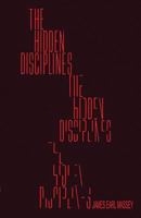 The Hidden Disciplines 1933304413 Book Cover
