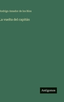 La vuelta del capitán 3563802947 Book Cover