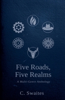 Five Roads, Five Realms B0GXC6DZT9 Book Cover