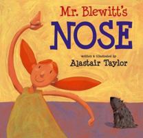 Mr. Blewitt's Nose 0618423532 Book Cover
