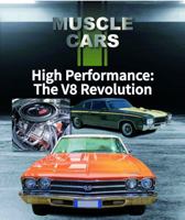 High Performance: The V8 Revolution 1422244164 Book Cover