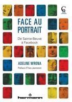 Face au portrait_: De Sainte-Beuve à Facebook (HR.CULTUR.NUMER) (French Edition) 270568414X Book Cover