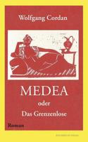 Medea oder Das Grenzenlose 3943889742 Book Cover