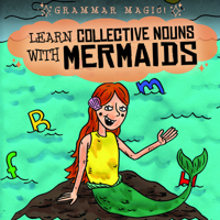 Learn Collective Nouns with Mermaids 153824733X Book Cover
