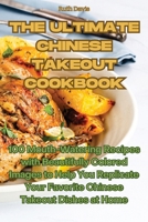 The Ultimate Chinese Takeout Cookbook 1835315402 Book Cover