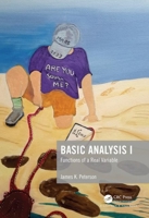 Basic Analysis I: Functions of a Real Variable 1138055026 Book Cover