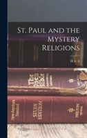 St. Paul and the Mystery Religions 1015810403 Book Cover